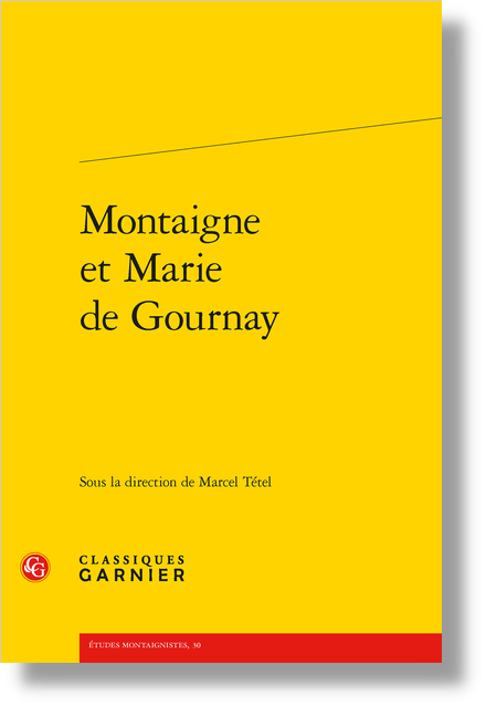 Montaigne Et Marie De Gournay Le Rire De Marie De Gournay Fille D Alliance De Montaigne