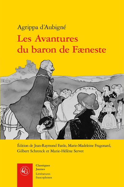 Aubigné (Agrippa d') - Les Avantures du baron de Fæneste - Table des matières