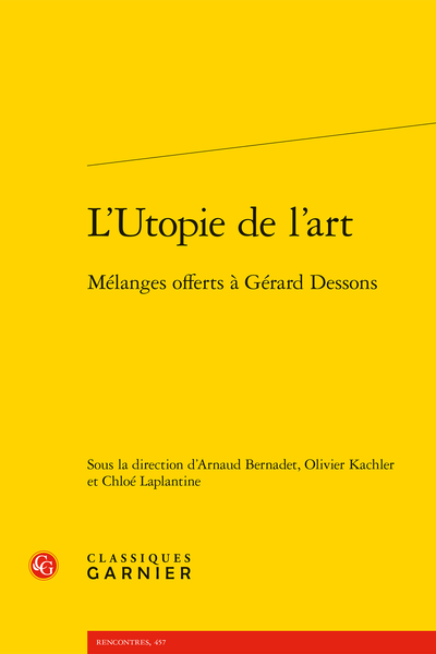 L’Utopie de l’art. Mélanges offerts à Gérard Dessons - Genet face à Rembrandt et Giacometti