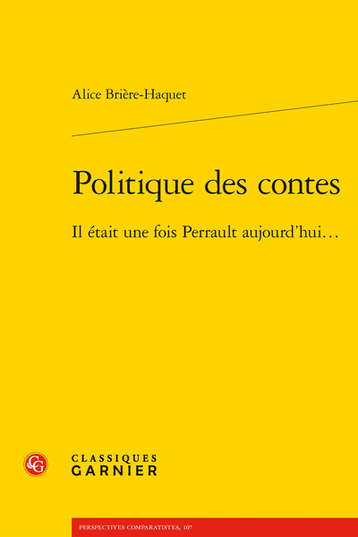 Politique des contes. Il était une fois Perrault aujourd’hui… - Introduction