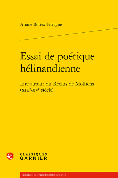 Essai de poétique hélinandienne. Lire autour du Reclus de Molliens (XIIIe-XVe siècle) - Index des manuscrits