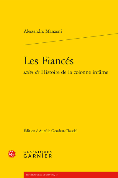 Les Fiancés suivi de Histoire de la colonne infâme - VI.