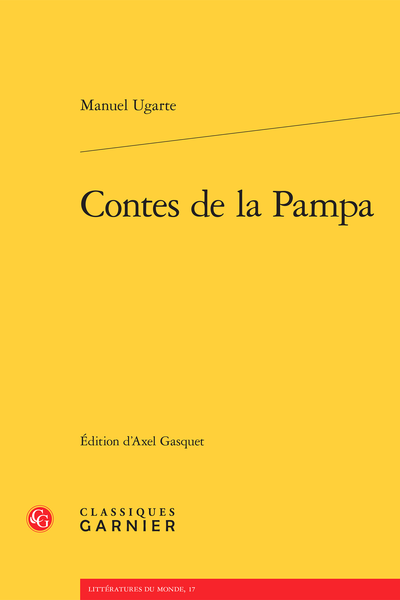 Contes de la Pampa - Critères de cette édition