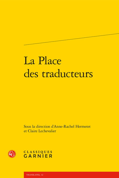 La Place des traducteurs - L’énonciation auctoriale dans les deux premières versions françaises du De duobus amantibus de Piccolomini