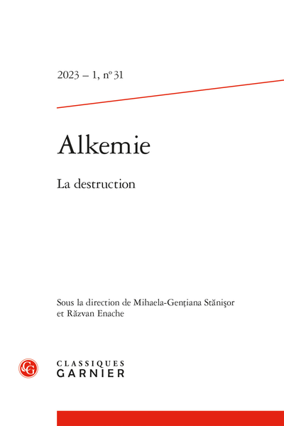 Alkemie. 2023 – 1 Revue semestrielle de littérature et philosophie, n° 31. La destruction - Memories of Christian Guez
