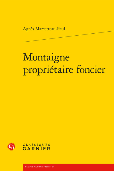 Montaigne propriétaire foncier - Introduction