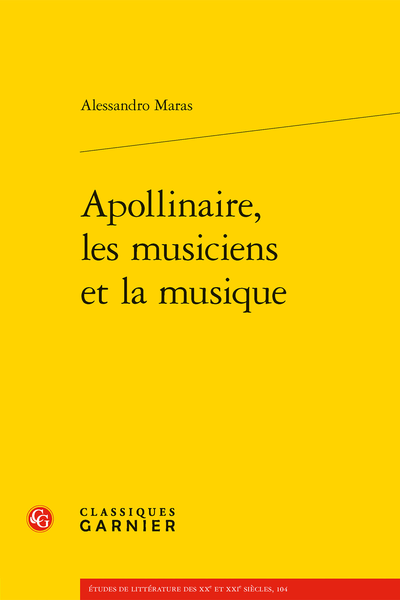 Apollinaire, les musiciens et la musique - Index des œuvres littéraires, plastiques et dramatiques