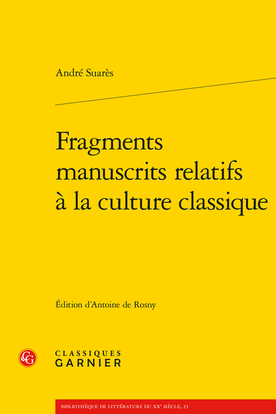 Fragments manuscrits relatifs à la culture classique - Table des matières