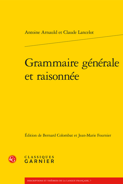 Grammaire générale et raisonnée - [In memoriam]