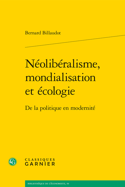 Néolibéralisme, mondialisation et écologie. De la politique en modernité - Le modèle de la nation moderne pleinement souveraine