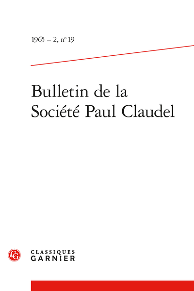 Bulletin de la Société Paul Claudel. 1965 – 2, n° 19. varia - Sociétés à l'étranger