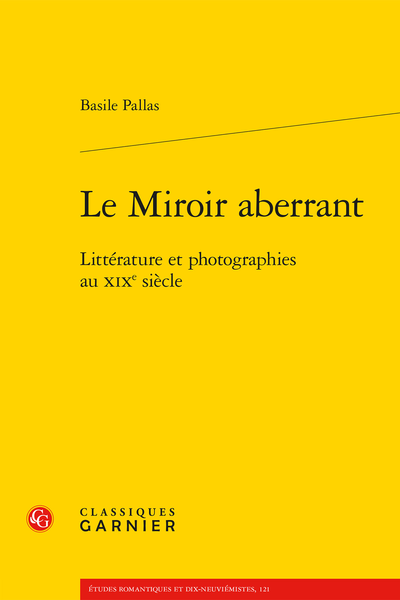 Le Miroir aberrant. Littérature et photographies au XIXe siècle - Index des noms