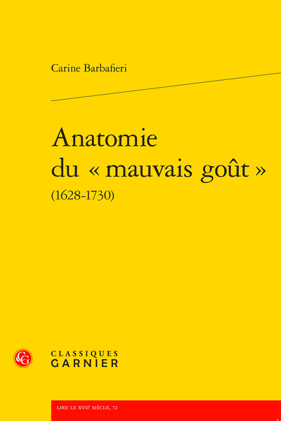 Anatomie du « mauvais goût » (1628-1730) - Introduction de la première partie