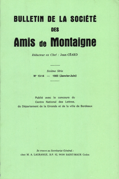 Bulletin de la Société des amis de Montaigne. 1983 (Janvier – Juin) Série VI, n° 13 - 14. varia - Sommaire