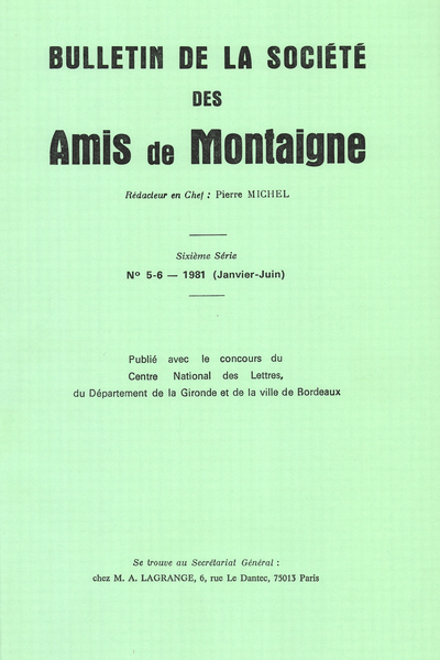 Bulletin de la Société des amis de Montaigne. 1981 (Janvier – Juin) Série VI, n° 5-6. varia - Bulletin de la Société