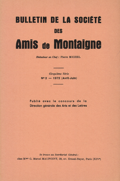 Bulletin de la Société des amis de Montaigne. 1972 (Avril – Juin) Série V, n° 2. varia - Communications et ouvrages reçus