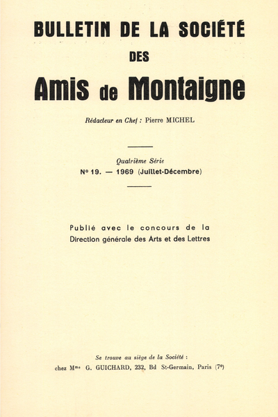 Bulletin de la Société des amis de Montaigne. 1969 (Juillet – Décembre) Série IV, n° 19. varia - Vie de la Société