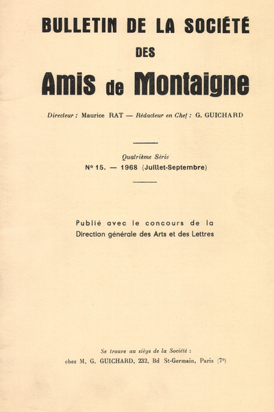 Bulletin de la Société des amis de Montaigne. 1968 (Juillet – Septembre) Série IV, n° 15. varia