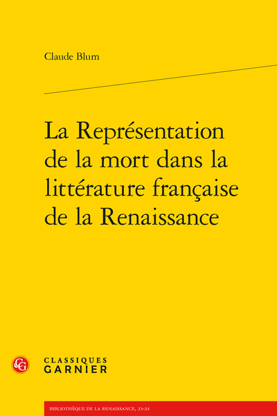 La Représentation de la mort dans la littérature française de la Renaissance - Introduction