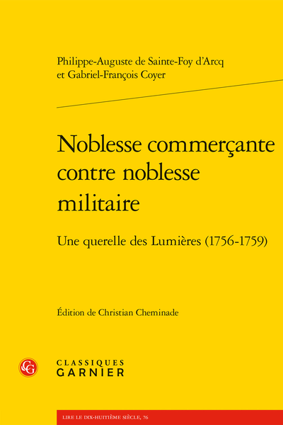 Noblesse commerçante contre noblesse militaire. Une querelle des Lumières (1756-1759) - Bibliographie