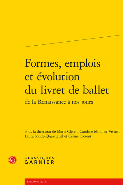 Formes, emplois et évolution du livret de ballet de la Renaissance à nos jours - Introduction