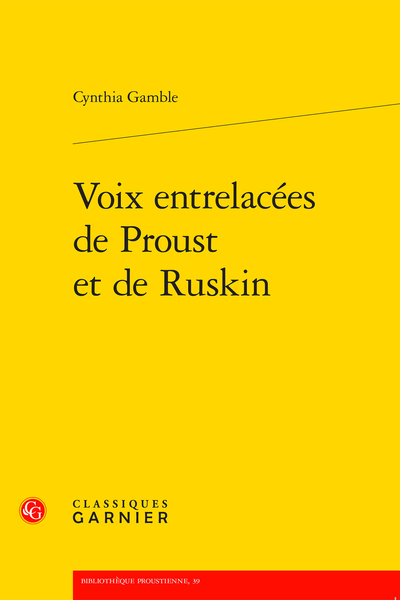 Voix entrelacées de Proust et de Ruskin
