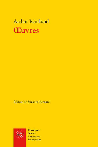 Rimbaud (Arthur) - Œuvres - Sommaire biographique