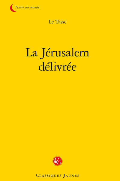 La Jérusalem délivrée - Chant dixième