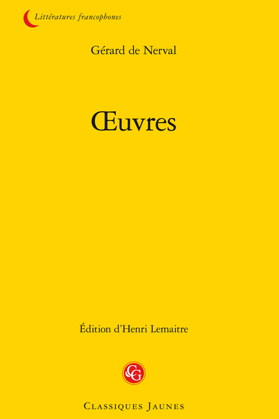 Nerval (Gérard de) - Œuvres