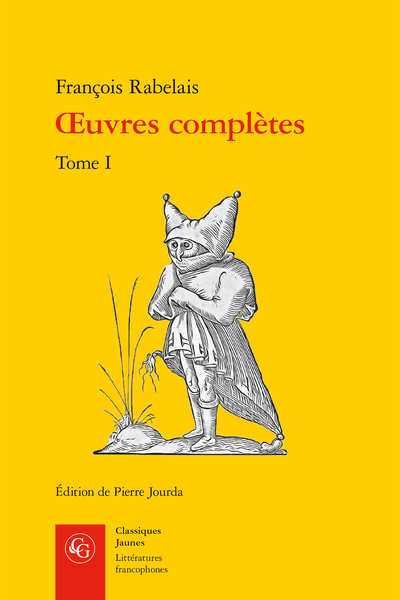 Rabelais (François) - Œuvres complètes. Tome I - Introduction