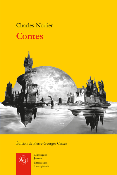 Contes - Fantaisies et légendes (1830-1838)