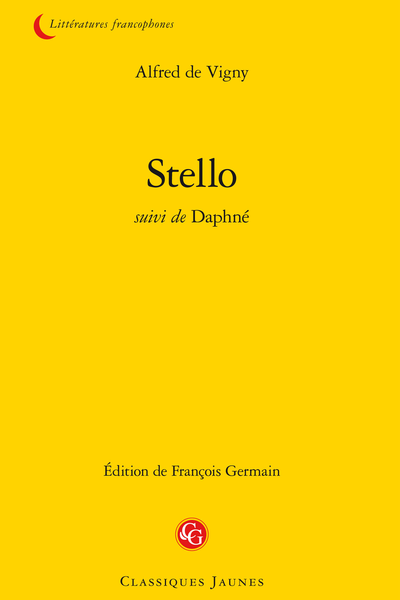 Stello suivi de Daphné - Documents annexes