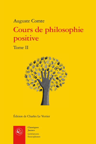 Cours de philosophie positive. Tome II. Discours sur l’esprit positif - Table des matières