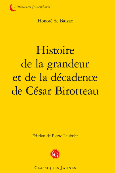 Histoire de la grandeur et de la décadence de César Birotteau - Introduction