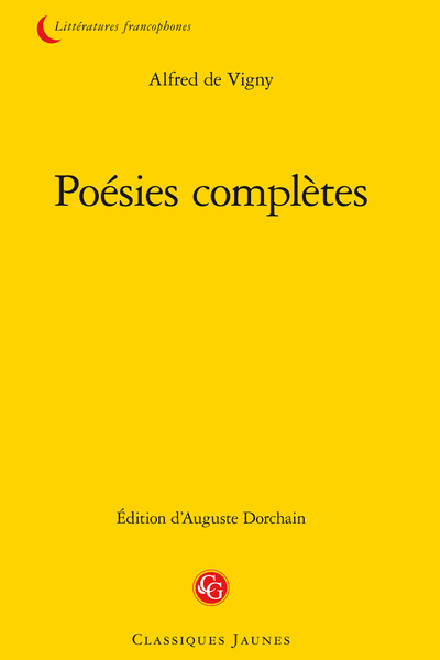 Poésies complètes - Poèmes retranchés ou non recueillis par l'auteur