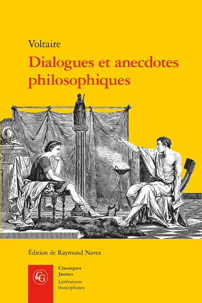 Dialogues et anecdotes philosophiques - Table des matières