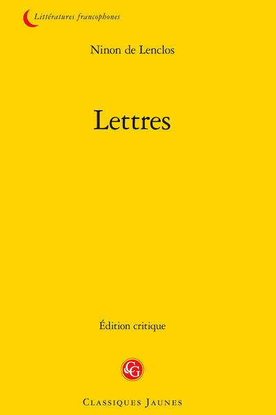 Lettres - Mémoires sur la vie de Ninon de Lenclos