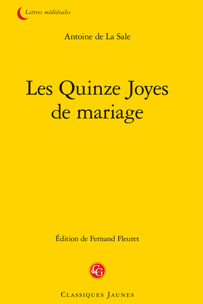 Les Quinze Joyes de mariage - Bibliographie des éditions