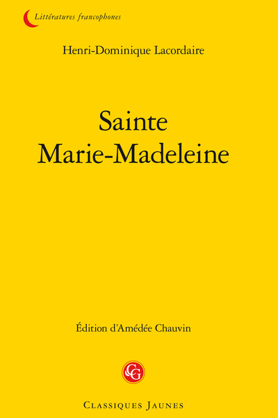 Sainte Marie-Madeleine - Chapitre III