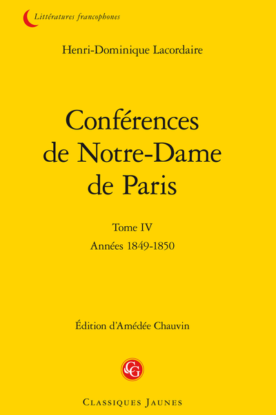 Conférences de Notre-Dame de Paris. Tome IV. Années 1849-1850 - Table