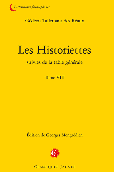 Les Historiettes suivies de la table générale. Tome VIII - Contes de Mourans