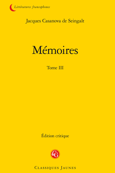 Mémoires. Tome III - Chapitre premier