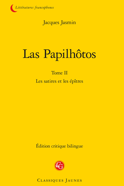 Las Papilhôtos. Tome II. Les satires et les épîtres - Table du second volume