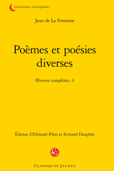 La Fontaine (Jean de) - Poèmes et poésies diverses. Œuvres complètes, 4 - Épîtres