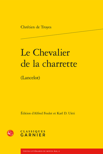 Le Chevalier de la charrette. (Lancelot) - Remerciements
