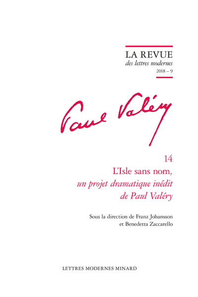 L’Isle sans nom, un projet dramatique inédit de Paul Valéry. 2018 – 9