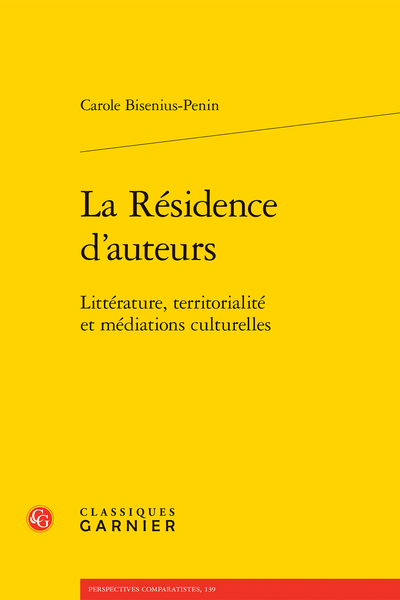 La Résidence d’auteurs. Littérature, territorialité et médiations culturelles - Annexe