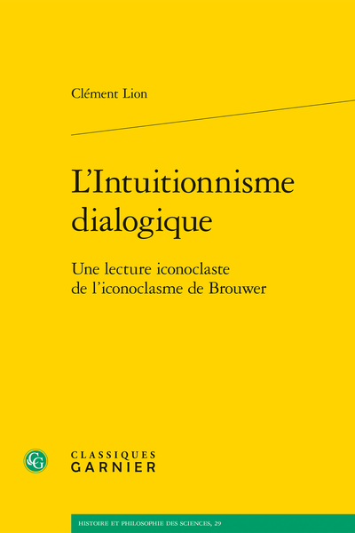 L’Intuitionnisme dialogique. Une lecture iconoclaste de l’iconoclasme de Brouwer - Iconoclasme et attitude coopérative