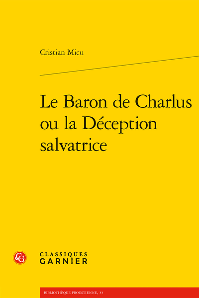 Le Baron de Charlus ou la Déception salvatrice
