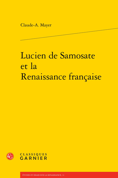 Lucien de Samosate et la Renaissance française - Table des matières